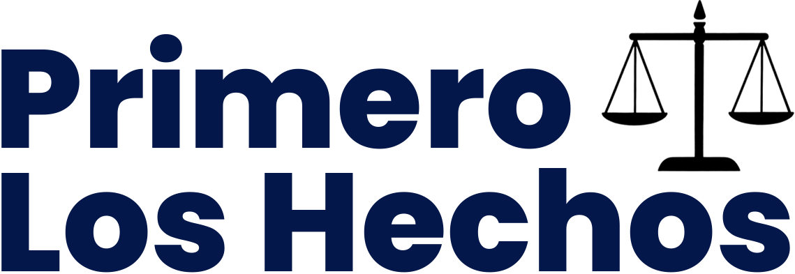 Primero Los Hechos